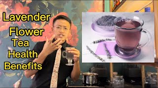 Lavender Flower Tea Benefits  Healthy Lavender Tea  Health Benefits of Lavender Tea [upl. by Haidedej989]