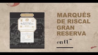 Marqués de Riscal Gran Reserva [upl. by Hcir]