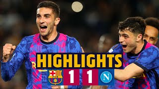 BARÇA 11 NAPOLI  HIGHLIGHTS UEFA EUROPA LEAGUE 🔵🔴 [upl. by Llekim]