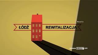 Rewitalizacja Łodzi  przygotowania 2015 odc 4 [upl. by Aynod]