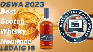 OSWA 2023 Best Scotch Whisky Nominee Ledaig 18 [upl. by Nerok]