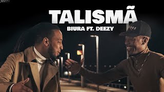 Biura  Talismã ft Deezy [upl. by Arres]