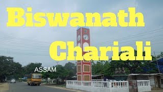 Biswanath Chariali Assam [upl. by Eedya]