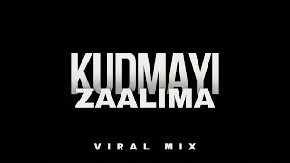 Kudmayi X Zaalima [upl. by Baerman]