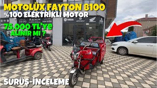 MOTOLÜX FAYTON 8100 ELEKTRİKLİ MOTOR SÜRÜŞ VE İNCELEMESİ [upl. by Monsour326]