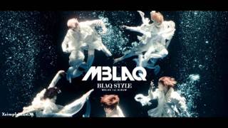 MBLAQ  엠블랙  BLAQ STYLE  TRACK 5  THROW AWAY  AUDIO HD [upl. by Levan175]