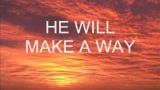 Praise and Worship Songs with Lyrics God Will Make a Way [upl. by Rebm]