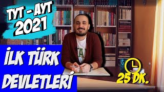 7 İlk Türk Devletleri  TYT Tarih AYT Tarih 2021 [upl. by Yelknirb]