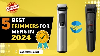 5 Best Trimmer for Men in India 2024  Top 5 Best Trimmers in 2024 India  Best Trimmer Under 3000 [upl. by Navlys352]