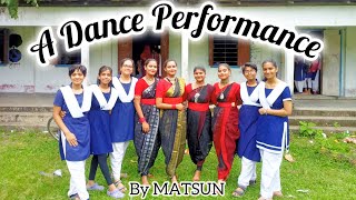 A Dance Performance BAKSHIRHAT GIRLS HIGH SCHOOL by MATSUN [upl. by Aidne864]