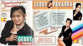 GEBBY C PARERA FULL ALBUM PEMBARINGAN TERAKHIR [upl. by Ades]