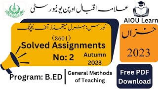 AIOU Code 8601 Solved Assignments No 2 Autumn 2023  General Methods of Teaching  BED [upl. by Terrell495]