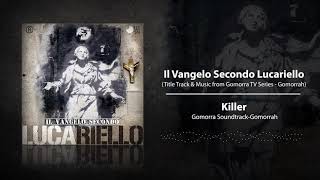 Lucariello  Killer Gomorra Soundtrack [upl. by Aderb]