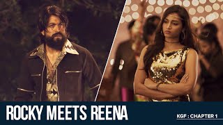 Rocky meets Reena  KGF Chapter 1  Yash  Srinidhi Shetty  Prashanth Neel [upl. by Yrovi]