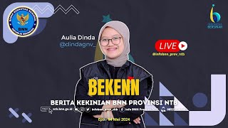 Berita Kekinian BNNP NTB  BekeNN  Eps 14 MEI 24 💯 [upl. by Fritze]