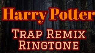 Harry Potter Trap Remix Ringtone [upl. by Bendite]