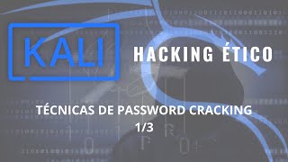 Técnicas de Password cracking 13 [upl. by Orsa]