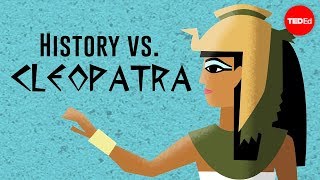 History vs Cleopatra  Alex Gendler [upl. by Ludvig]