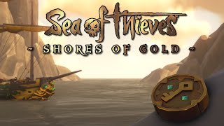 Journey to The Shores of Gold  Sea of Thieves [upl. by Georgeta691]