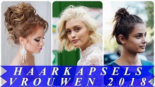 Nieuwe pittige opsteekkapsels vrouwen 2018 [upl. by Arrol]