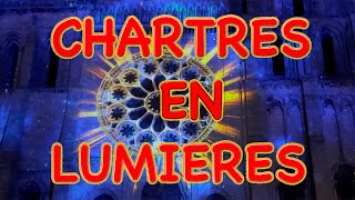 CHARTRES EN LUMIERE NOVEMBRE 2024 [upl. by Dixon]