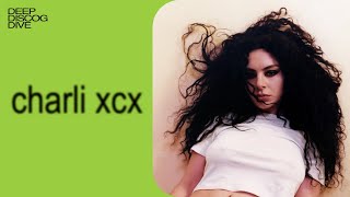 DEEP DISCOG DIVE Charli XCX [upl. by Evanne]