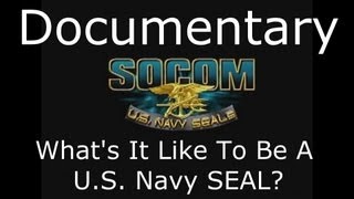 SOCOM US Navy SEALS Documentary  Whats It Like To Be A US Navy SEAL [upl. by Rena]