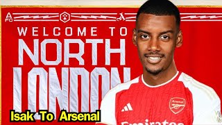 Breaking News Alexander Isak Medical And Shirt Number Ready At Arsenal  Arsenal News [upl. by Eisele]