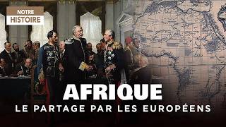 Comment les Européens se sontils partagé lAfrique   Berlin  1885  Documentaire histoire  AT [upl. by Susi]