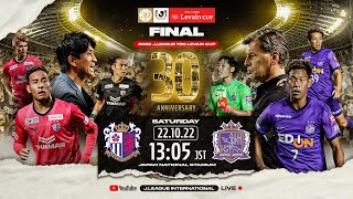 LIVE  Cerezo Osaka vs Sanfrecce Hiroshima  2022  YBC Levain Cup Final [upl. by Aeneas279]