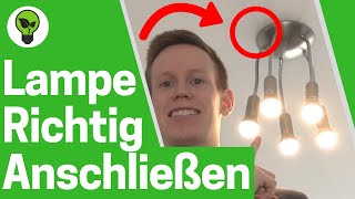 Lampe Anschließen ✅ TOP ANLEITUNG Wie Deckenleuchte Montieren amp Deckenlampe Anbringen  Aufhängen [upl. by Nylarat315]