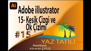 illustrator Kesik Çizgi ve Ok Çizimi 15 [upl. by Ynafetse]