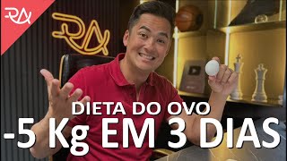 DIETA do OVO  5kg em 3 dias  Rafael Aismoto [upl. by Zaob]