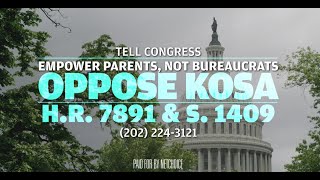 Empower Parents NOT Bureaucrats Tell Congress to Say NO to KOSA [upl. by Wynnie104]