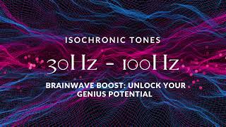 Focused Attention with Gamma Waves Unlock Your Genius Potential with 30Hz to 100 Hz Tones [upl. by Yllah138]