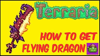 How To Get Flying Dragon Easy In Terraria  Terraria 1449 [upl. by Witte207]