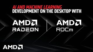 AMD Expands AI Offering for Machine Learning Development with ROCm 60 for Radeon GPUs [upl. by Reh]