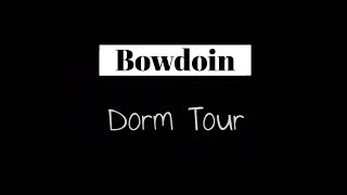 Bowdoin College  Freshman Year Dorm Tour [upl. by Olra]