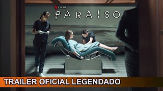 Paraíso 2023 Trailer Oficial Legendado [upl. by Benedic439]