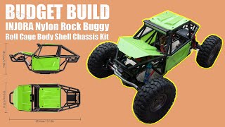 BUDGET BUILD RC Crawler INJORA Nylon Rock Buggy Roll Cage Body Shell Chassis Kit [upl. by Patterman]