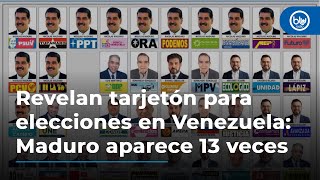 Revelan tarjetón electoral para elecciones presidenciales en Venezuela Maduro aparece 13 veces [upl. by Kcirtap648]