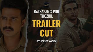 RATCHASAN x POR THOZIL TRAILER CUT  STUDENT WORKS [upl. by Nnyliak]