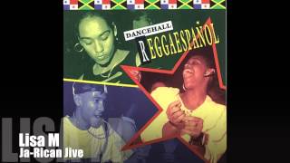 Lisa M Ja Rican Jive Reggaeton [upl. by Carolee]