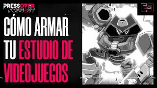 Cómo hacer tu estudio de videojuegos  Press Over Podcast [upl. by Gabrielli]