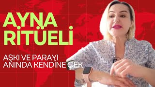 AYNA RİTÜELİ İLE İSTEDİĞİN HER ŞEYE ANINDA ULAŞ  Çok Etkili Ritüel [upl. by Reese113]