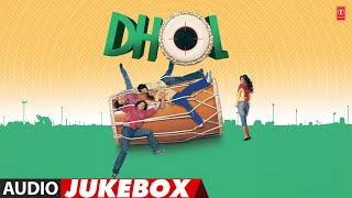 Dhol  Movie Full Album Audio Jukebox  Pritam  Rajpal Yadav Tusshar K KunalTanushree Sharman [upl. by Kamerman546]