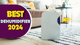 The 5 Best Dehumidifiers Of 2024 [upl. by Ttocs]