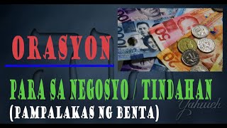 Orasyon Pampalakas Ng Benta PARA SA TINDAHAN  NEGOSYO [upl. by Anelav]