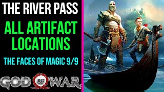 God of War  All Artifact Locations for The River Pass  The Faces of Magic 99 [upl. by Ramsay]