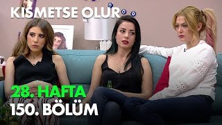 Kısmetse Olur 28 Hafta 150 Bölüm  Full Bölüm [upl. by Gariepy999]